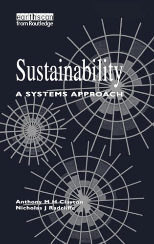 9781138141636: Sustainability: A Systems Approach
