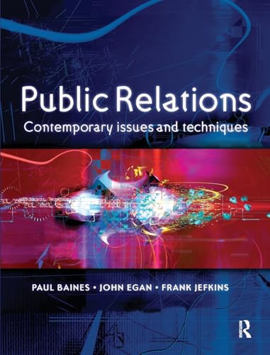 9781138141834: Public Relations: Contemporary Issues and Techniques