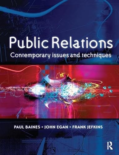 9781138141834: Public Relations: Contemporary Issues and Techniques