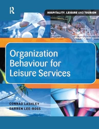 9781138143524: Organization Behaviour for Leisure Services