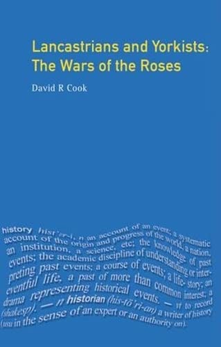 9781138143654: Lancastrians and Yorkists: The Wars of the Roses (Seminar Studies)