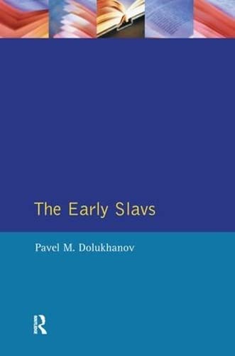 Imagen de archivo de The Early Slavs: Eastern Europe from the Initial Settlement to the Kievan Rus a la venta por Chiron Media
