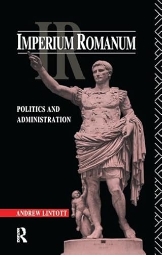 Imagen de archivo de Imperium Romanum: Politics and Administration a la venta por Chiron Media