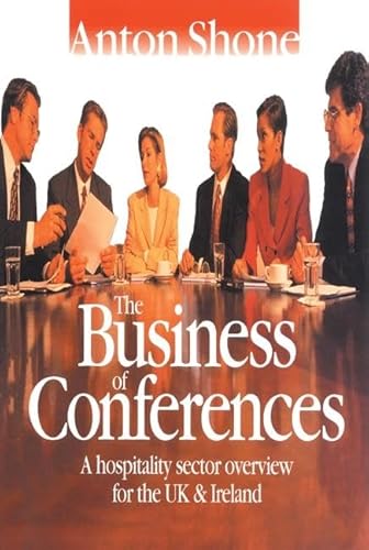 Stock image for The Business of Conferences for sale by Chiron Media