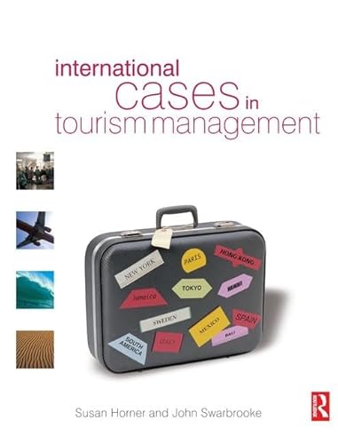 9781138144491: International Cases in Tourism Management