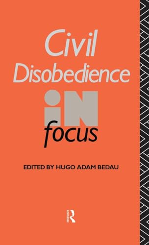 Imagen de archivo de Civil Disobedience in Focus (Philosophers in Focus) a la venta por Chiron Media