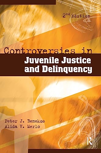 Stock image for Controversies in Juvenile Justice and Delinquency for sale by Chiron Media