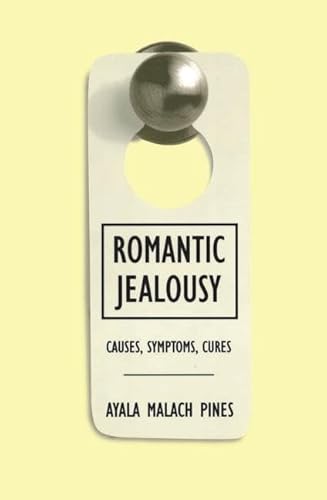 9781138145016: Romantic Jealousy: Causes, Symptoms, Cures