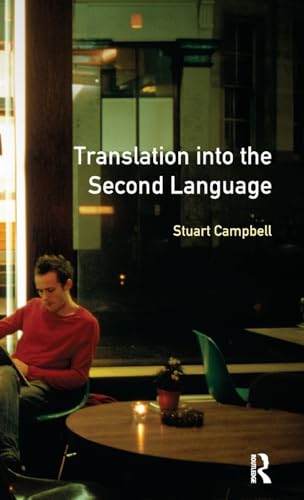 Imagen de archivo de Translation into the Second Language (Applied Linguistics and Language Study) a la venta por Chiron Media