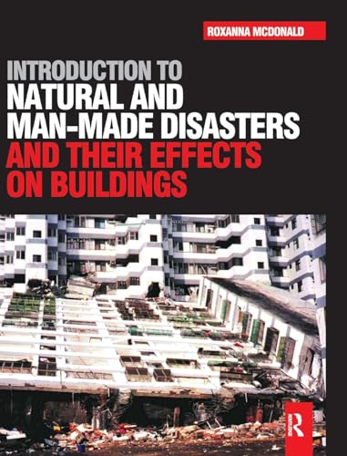 9781138145207: Introduction to Natural and Man-made Disasters and Their Effects on Buildings