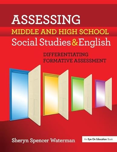 Stock image for Assessing Middle and High School Social Studies & English: Differentiating Formative Assessment for sale by Chiron Media