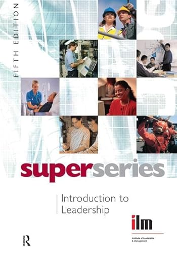 Stock image for Introduction to Leadership (Institute of Management & Learning Super Series) for sale by Chiron Media