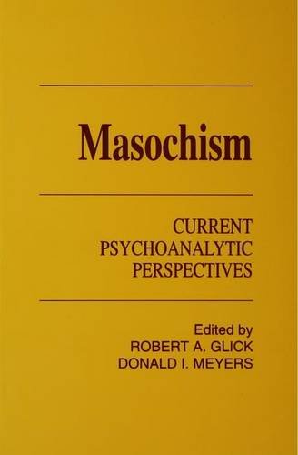 Beispielbild fr Masochism: Current Psychoanalytic Perspectives zum Verkauf von Chiron Media