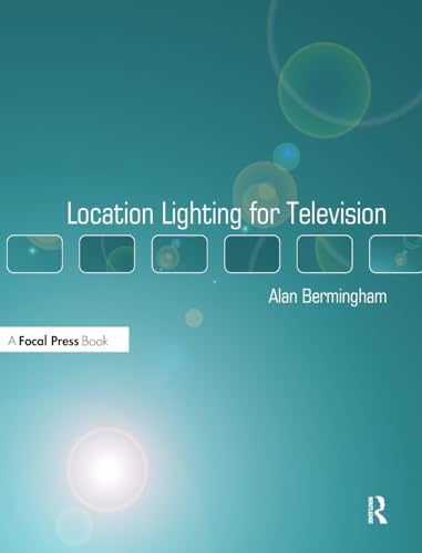 Stock image for Location Lighting for Television for sale by Chiron Media