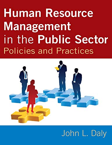 Imagen de archivo de Human Resource Management in the Public Sector: Policies and Practices a la venta por Chiron Media