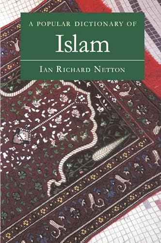 Beispielbild fr A Popular Dictionary of Islam (Popular Dictionaries of Religion) zum Verkauf von Chiron Media