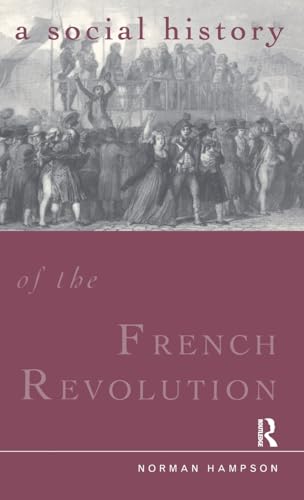9781138147560: A Social History of the French Revolution