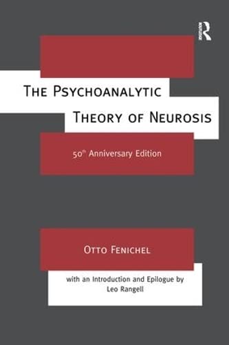 Beispielbild fr The Psychoanalytic Theory of Neurosis zum Verkauf von Chiron Media