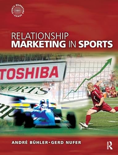 Stock image for Relationship Marketing in Sports for sale by THE SAINT BOOKSTORE