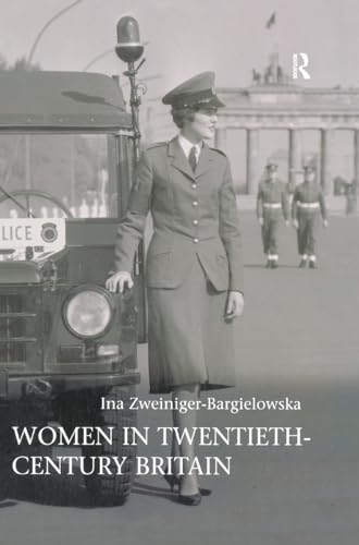 Imagen de archivo de Women in Twentieth-Century Britain: Social, Cultural and Political Change a la venta por Chiron Media