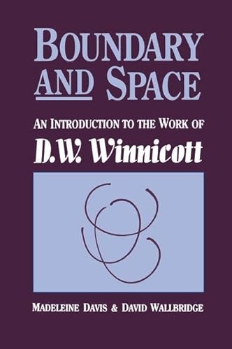 9781138148550: Boundary And Space: An Introduction To The Work of D.W. Winnincott