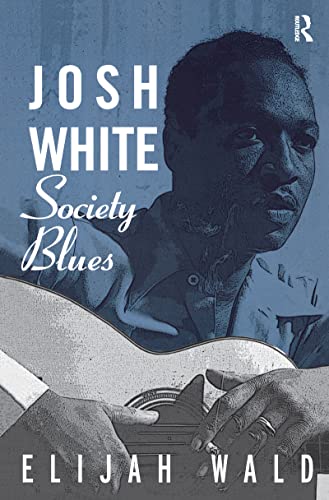 9781138149878: Josh White: Society Blues