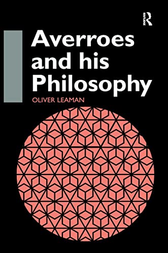 Averroes and His Philosophy - Oliver Leaman