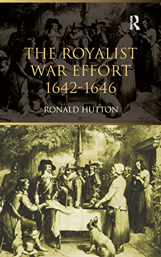 9781138150591: The Royalist War Effort: 1642-1646