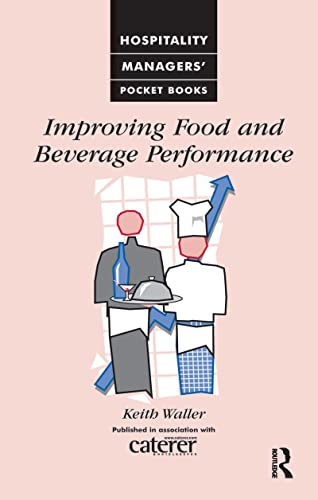 Stock image for Improving Food and Beverage Performance for sale by Chiron Media