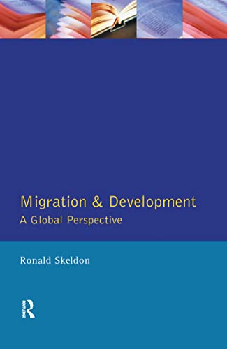 9781138151109: Migration and Development: A Global Perspective (Longman Development Studies)