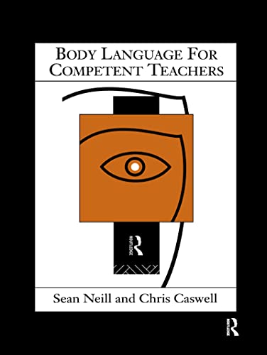 Beispielbild fr Body Language for Competent Teachers zum Verkauf von Chiron Media