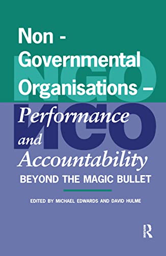 9781138151130: Non-Governmental Organisations - Performance and Accountability: Beyond the Magic Bullet