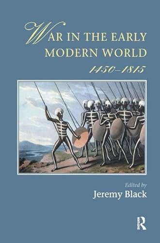 9781138151161: War In The Early Modern World, 1450-1815