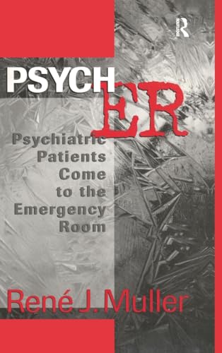 Stock image for Psych ER: Psychiatric Patients Come to the Emergency Room for sale by Chiron Media