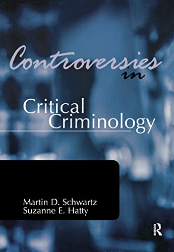9781138152298: Controversies in Critical Criminology