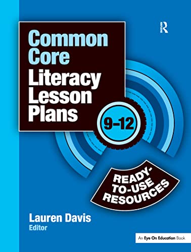 9781138153301: Common Core Literacy Lesson Plans: Ready-to-Use Resources, 9-12