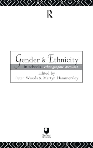 Stock image for Gender and Ethnicity in Schools: Ethnographic Accounts (Open University Reader - Course E812) for sale by Chiron Media