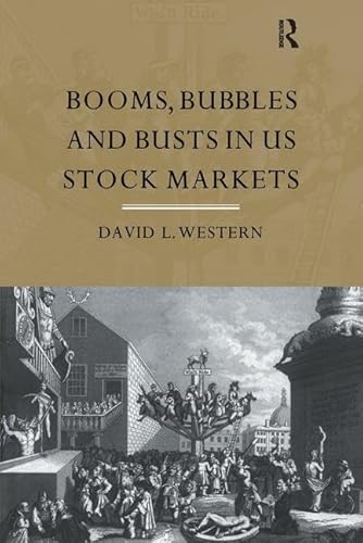 Stock image for Booms, Bubbles and Bust in the US Stock Market for sale by Chiron Media