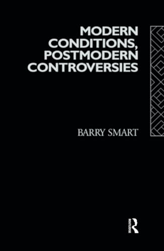 Stock image for Modern Conditions, Postmodern Controversies for sale by Blackwell's