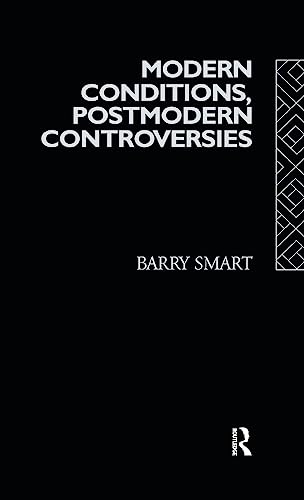 Stock image for Modern Conditions, Postmodern Controversies for sale by Blackwell's