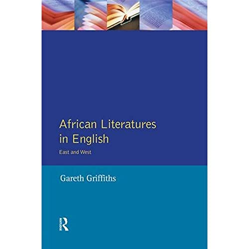 Stock image for African Literatures in English: East and West for sale by THE SAINT BOOKSTORE