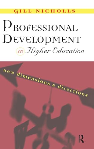 Imagen de archivo de Professional Development in Higher Education: New Dimensions and Directions a la venta por Chiron Media