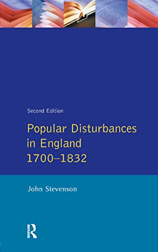 9781138155626: Popular Disturbances in England 1700-1832 (Themes In British Social History)
