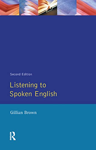 9781138156135: Listening to Spoken English