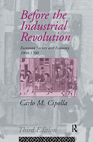 9781138156784: Before the Industrial Revolution: European Society and Economy 1000-1700