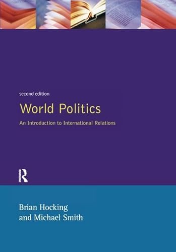 Stock image for World Politics: An Introduction to International Relations for sale by THE SAINT BOOKSTORE