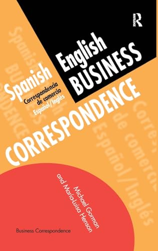 Imagen de archivo de Spanish/English Business Correspondence: Correspondecia de comercio Espanol/Ingles (Languages for Business) a la venta por Chiron Media