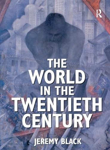 9781138158160: The World in the Twentieth Century