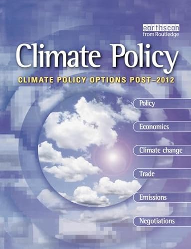 Stock image for Climate Policy Options Post-2012: European strategy, technology and adaptation after Kyoto for sale by Chiron Media