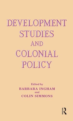 Imagen de archivo de Development Studies and Colonial Policy a la venta por Chiron Media